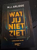 Wat Jij Niet Ziet - M.J. Arlidge, Ophalen of Verzenden, Gelezen, M.J. Arlidge, Nederland