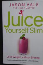 Juice yourself slim - door Jason Vale, Ophalen of Verzenden, Zo goed als nieuw, Gezondheid en Conditie