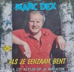 MARC DEX - ALS JE EENZAAM BENT, Ophalen of Verzenden, Gebruikt