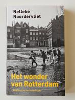 Nelleke Noordervliet Het wonder van Rotterdam, Gelezen, Ophalen of Verzenden, 20e eeuw of later