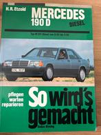 Mercedes 190 D Diesel - So wird's gemacht!, Ophalen of Verzenden, Gelezen, Mercedes