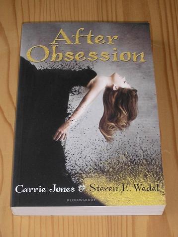 After obsession - Carrie Jones & Steven E. Wedel - YA beschikbaar voor biedingen