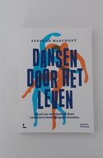 Stephan Marchant - Dansen door het leven, Gelezen, Ophalen of Verzenden, Gezondheid en Conditie, Stephan Marchant