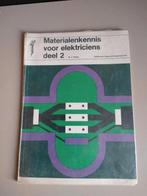 Materialenkennis voor elektriciens deel 2, Ophalen of Verzenden, Gelezen, Elektrotechniek, M.J. Postma