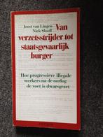 Van verzetsstrijder tot staatsgevaarlijk burger; J v. Lingen, 20e eeuw of later, Ophalen of Verzenden, Zo goed als nieuw, Lingen, Slooff