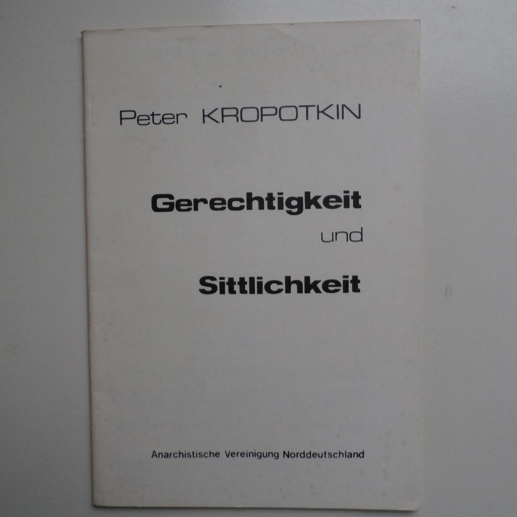 Peter Kropotkin - Gerechtigkeit und Sittlichkeit - EMS-KOPP, Ophalen of Verzenden, Zo goed als nieuw, Peter Kropotkin
