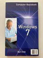 Computer Basisboek Windows 7 - 2011  , Ophalen of Verzenden, Zo goed als nieuw, Bart Uhde – Cécile Sanders, Overige onderwerpen