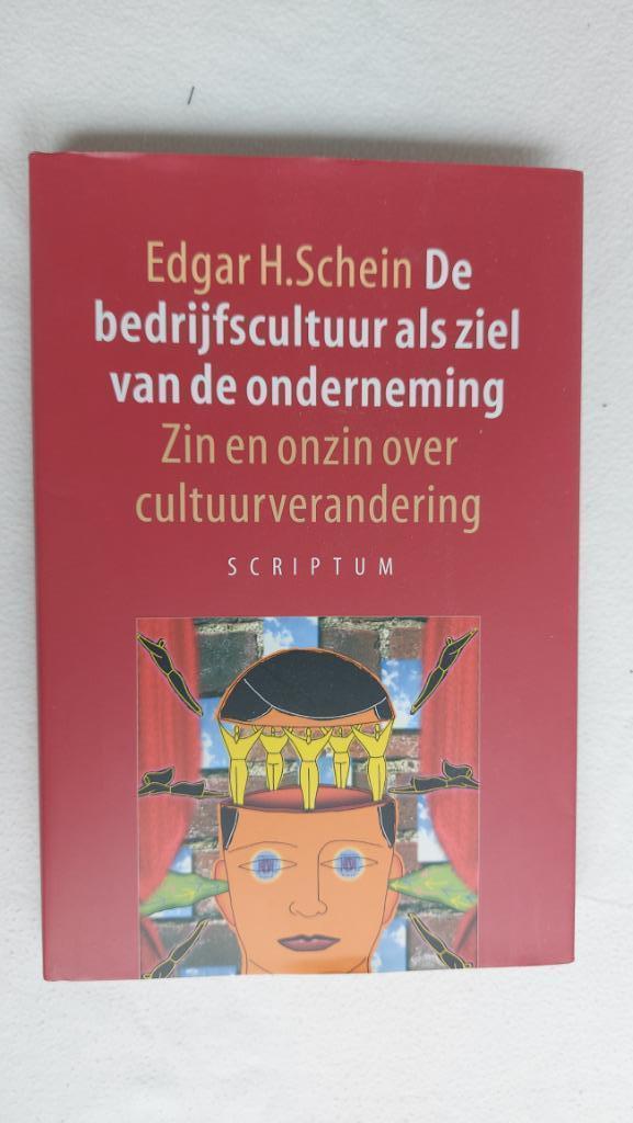 De bedrijfscultuur als ziel van de onderneming, E.H. Schein, Boeken, Studieboeken en Cursussen, Zo goed als nieuw, HBO, Ophalen of Verzenden