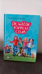 Cornelia Funke - de wilde kippen club, Ophalen of Verzenden, Zo goed als nieuw