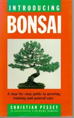 Introducing Bonsai - Christian Pessey, Gelezen, Ophalen of Verzenden, Christian Pessey, Kamerplanten