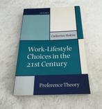 Work-Lifestyle Choises in the 21st Century. Catherine Hakim., Ophalen of Verzenden, Zo goed als nieuw, Catherine Hakim