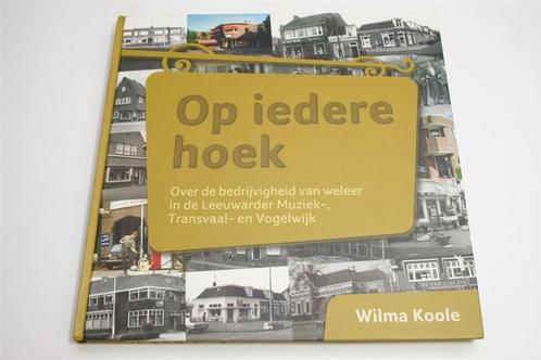 Winkels van Weleer — Muziek- Transvaal- & Vogelwijk L'warde, Boeken, Geschiedenis | Stad en Regio, Zo goed als nieuw, Ophalen of Verzenden