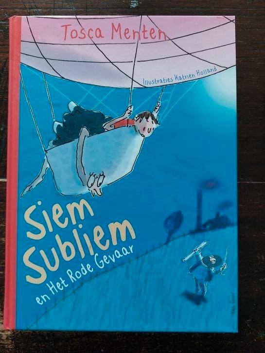 Tosca Menten - Siem Subliem en het rode gevaar, Boeken, Kinderboeken | Jeugd | onder 10 jaar, Zo goed als nieuw, Fictie algemeen