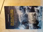 H. Bakker - De weg van het wassende water, Ophalen of Verzenden, Zo goed als nieuw, H. Bakker