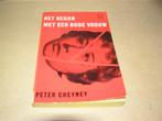 Het Begon met een Dode Vrouw(1) - Peter Cheyney, Ophalen of Verzenden, Gelezen, Peter Cheyney
