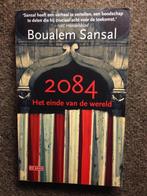 2084, het einde van de wereld; door Boualem Sansal, Gelezen, Europa overig, Boualem Sansal, Ophalen of Verzenden