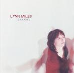 Lynn Miles - Unravel, Ophalen of Verzenden, Zo goed als nieuw