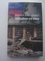 Dimitri Bontenakel - Schaduw en vuur, Ophalen of Verzenden, Zo goed als nieuw, België