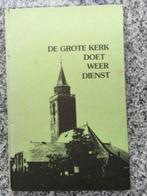 De grote kerk doet weer dienst, Boeken, Geschiedenis | Stad en Regio, Ophalen of Verzenden, 20e eeuw of later, Gelezen