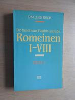 Ds. C. den Boer - Romeinen I-VIII - Deel 1, Boeken, Godsdienst en Theologie, Ophalen of Verzenden, Zo goed als nieuw