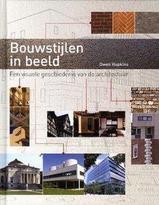 Bouwstijlen in beeld., Boeken, Kunst en Cultuur | Architectuur, Nieuw, Architectuur algemeen, Ophalen of Verzenden
