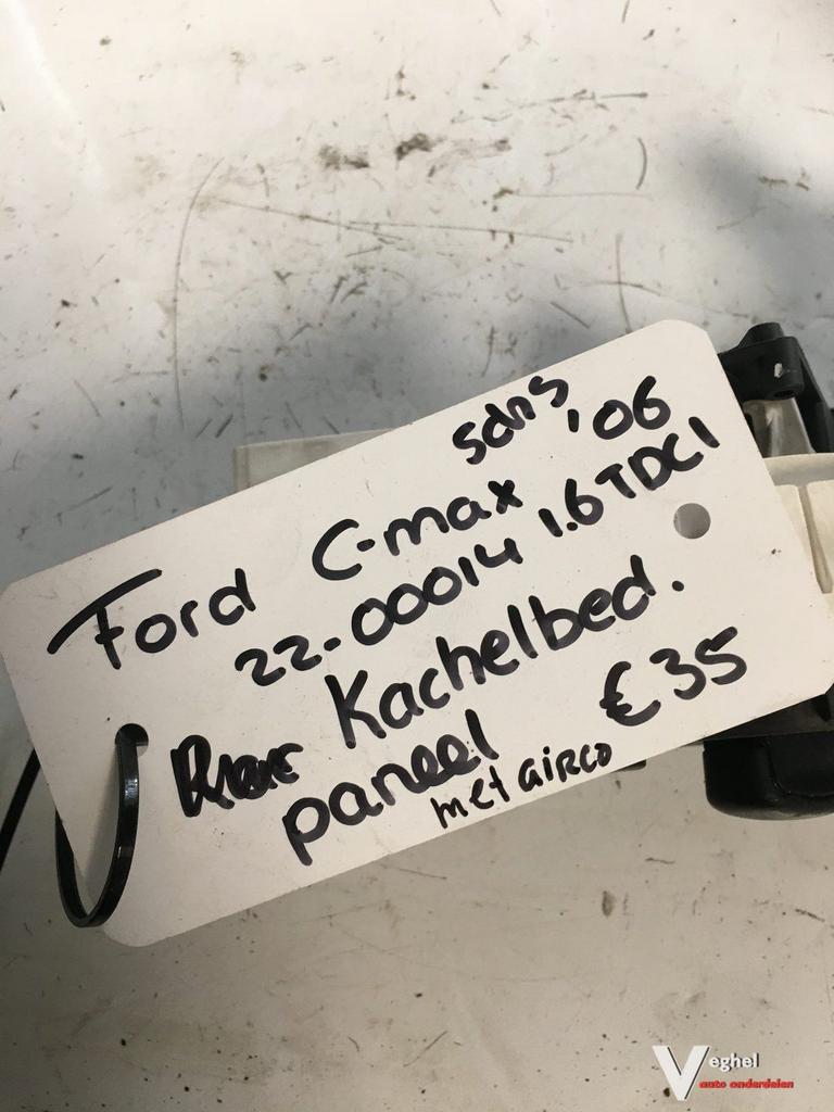 Ford C Max 2006 Kachelbedieningspaneel met airco, Auto-onderdelen, Dashboard en Schakelaars, Gebruikt, -, -, Ophalen of Verzenden