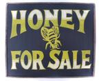 Houten reclamebord Honey for Sale / honing / imker / bijen, Reclamebord, Zo goed als nieuw, DeKameraadschap, Dj.kammeraat@telfort.nl