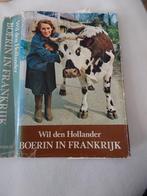 Boerin in Frankrijk - Wil den Hollander, Ophalen