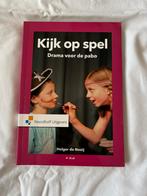 Kijk op spel - Drama voor de pabo (Holger de Nooij), Boeken, Ophalen of Verzenden, Zo goed als nieuw, HBO