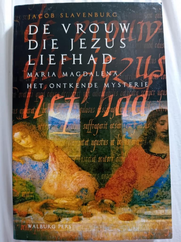 Maria Magdalena. De Vrouw Die Jezus Liefhad - J. Slavenburg, Boeken, Ophalen, Zo goed als nieuw, Jacob Slavenburg, Christendom | Katholiek