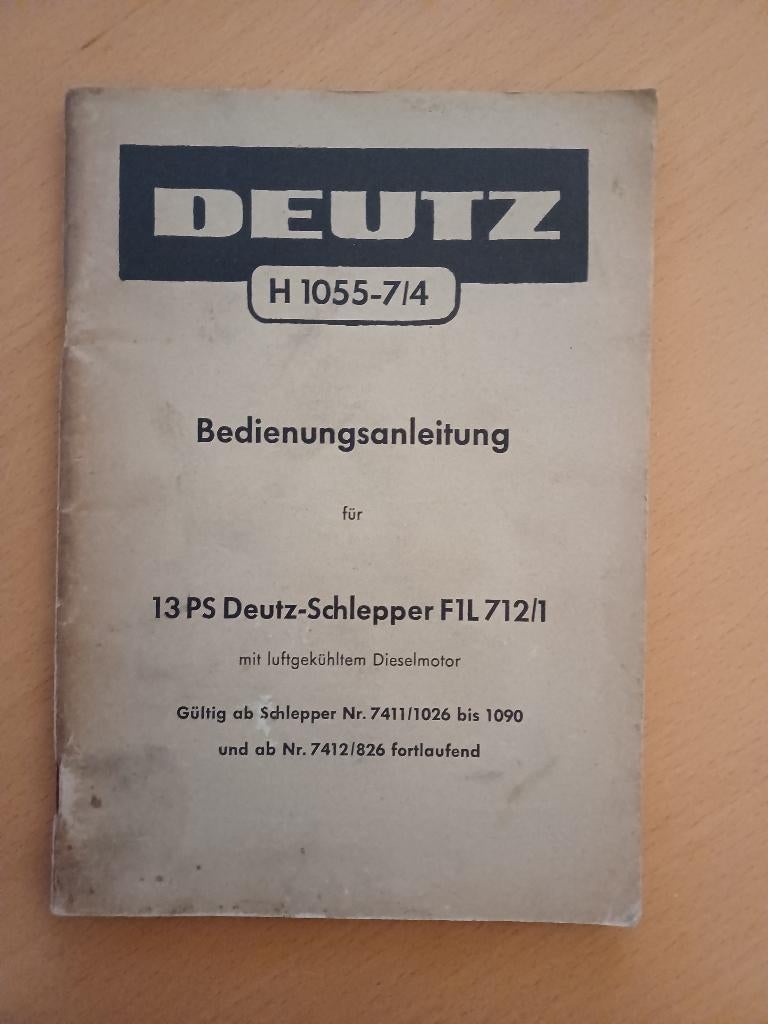 Bedieningshandleiding Deutz 13 PK F1L712, Ophalen of Verzenden, Gelezen, Tractor en Landbouw