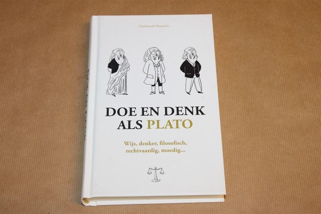 Doe en denk als Plato, Boeken, Ophalen of Verzenden, Zo goed als nieuw