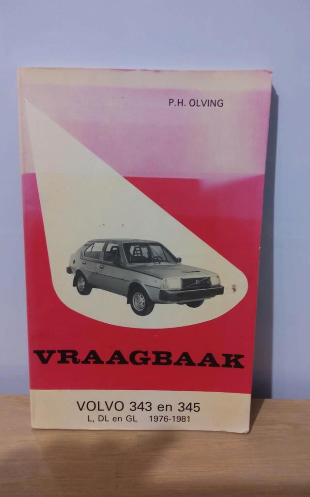 Volvo 343/345 Vraagbaak - P.H. Olving, Boeken, Auto's | Boeken, Gelezen, Volvo, Ophalen of Verzenden