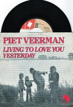 Piet Veerman – Living To Love You, 7 inch, Single, Ophalen of Verzenden, Zo goed als nieuw