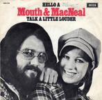 Mouth & MacNeal : Hello A (1972), Cd's en Dvd's, Vinyl Singles, Gebruikt, 7 inch, Single, Ophalen of Verzenden
