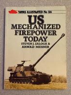 US Mechanized Firepower Today - Tanks Illustrated No 26, Ophalen of Verzenden, Zo goed als nieuw, Landmacht, Steven J. Zaliga