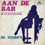 De Pedro's - Aan de bar, Gebruikt, 7 inch, Single, Ophalen of Verzenden
