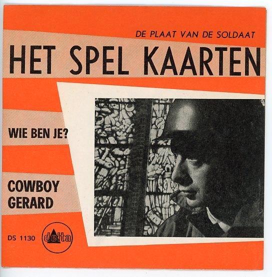 Top 40- Single van Cowboy Gerard uit 1965 - Oranje Hoes ***, Cd's en Dvd's, Vinyl | Nederlandstalig, Gebruikt, Levenslied of Smartlap