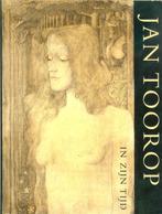 Jan Toorop in zijn tijd - William Rothuizen (samenstelling), Boeken, Ophalen of Verzenden, Zo goed als nieuw