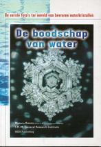 De boodschap van water, Emoto, waterkristallen, Ophalen of Verzenden, Gelezen, Overige onderwerpen, Achtergrond en Informatie