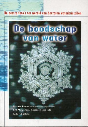 De boodschap van water, Emoto, waterkristallen  beschikbaar voor biedingen