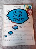 Piano Boek - I Can Play That! Classics, Muziek en Instrumenten, Gebruikt, Klassiek, Ophalen of Verzenden, Piano