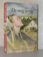Wanda E. Brunstetter - De weg terug (christelijk Amish boek), Boeken, Ophalen of Verzenden, Zo goed als nieuw, Nederland