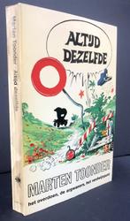 Toonder, Marten - Altijd dezelfde (1973 1e dr.), Boeken, Stripboeken, Eén stripboek, Ophalen of Verzenden, Zo goed als nieuw