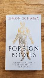 Foreign Bodies - Simon Schama, Boeken, Filosofie, Nieuw, Ophalen of Verzenden