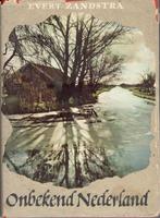 Evert Zandstra - Onbekend Nederland., Boeken, Ophalen of Verzenden, Gelezen
