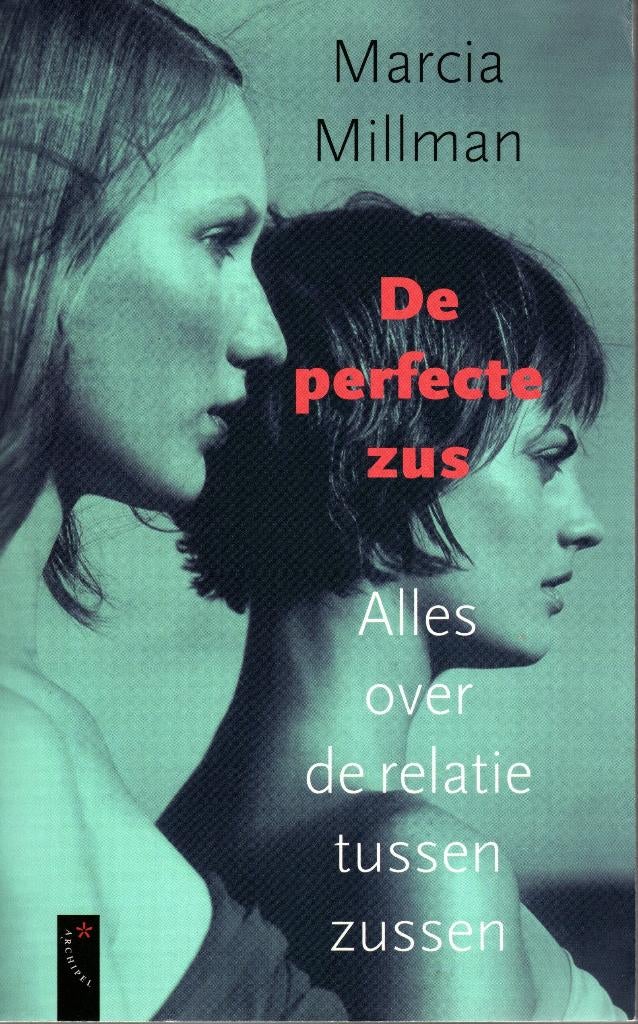 De perfecte zus. Alles over de relatie tussen zussen, Marcia, Ophalen of Verzenden, Zo goed als nieuw