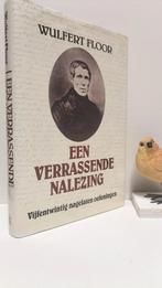 Floor, Wulfert; Een verrassende nalezing, Boeken, Ophalen of Verzenden, Gelezen, Christendom | Protestants