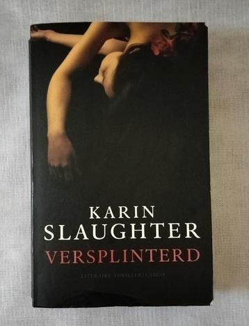 Versplinterd - Karin Slaughter beschikbaar voor biedingen