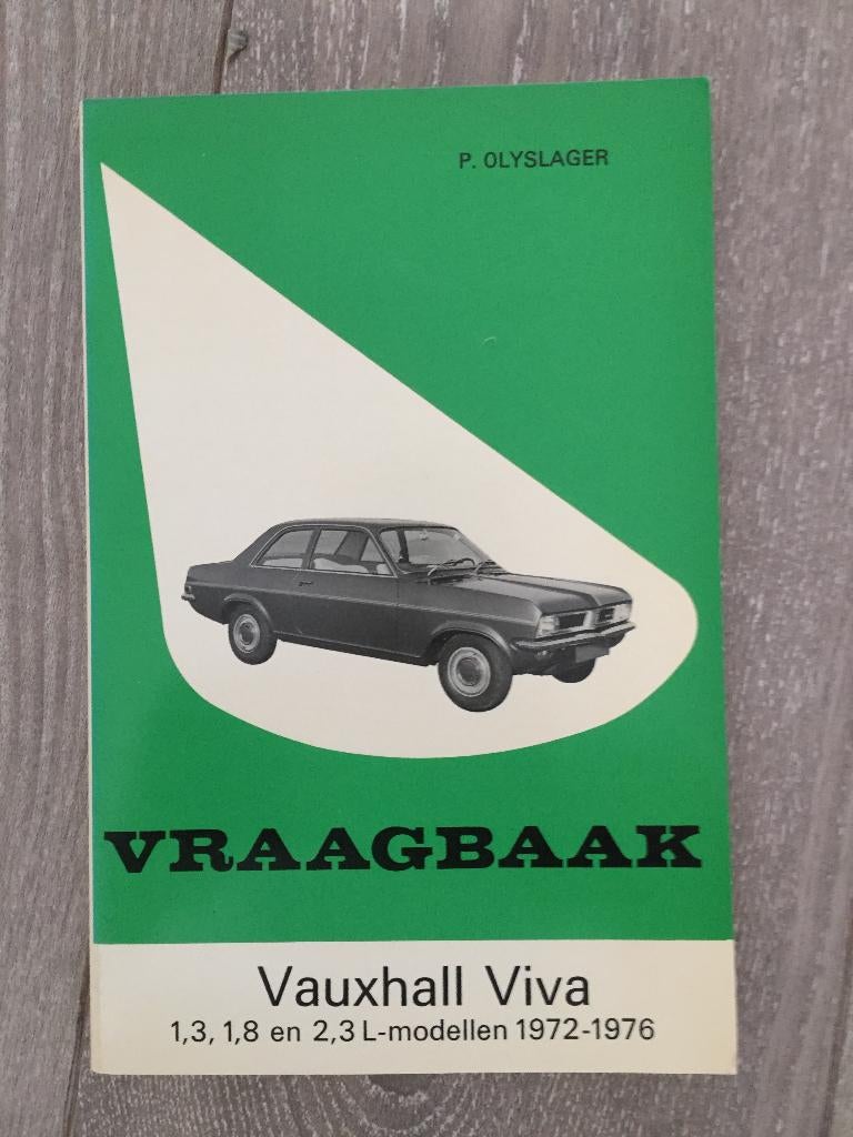 Vraagbaak Vauxhall Viva 1,3, 1,8 en 2,3 L Modellen 1972-1976, Auto diversen, Handleidingen en Instructieboekjes, Ophalen of Verzenden